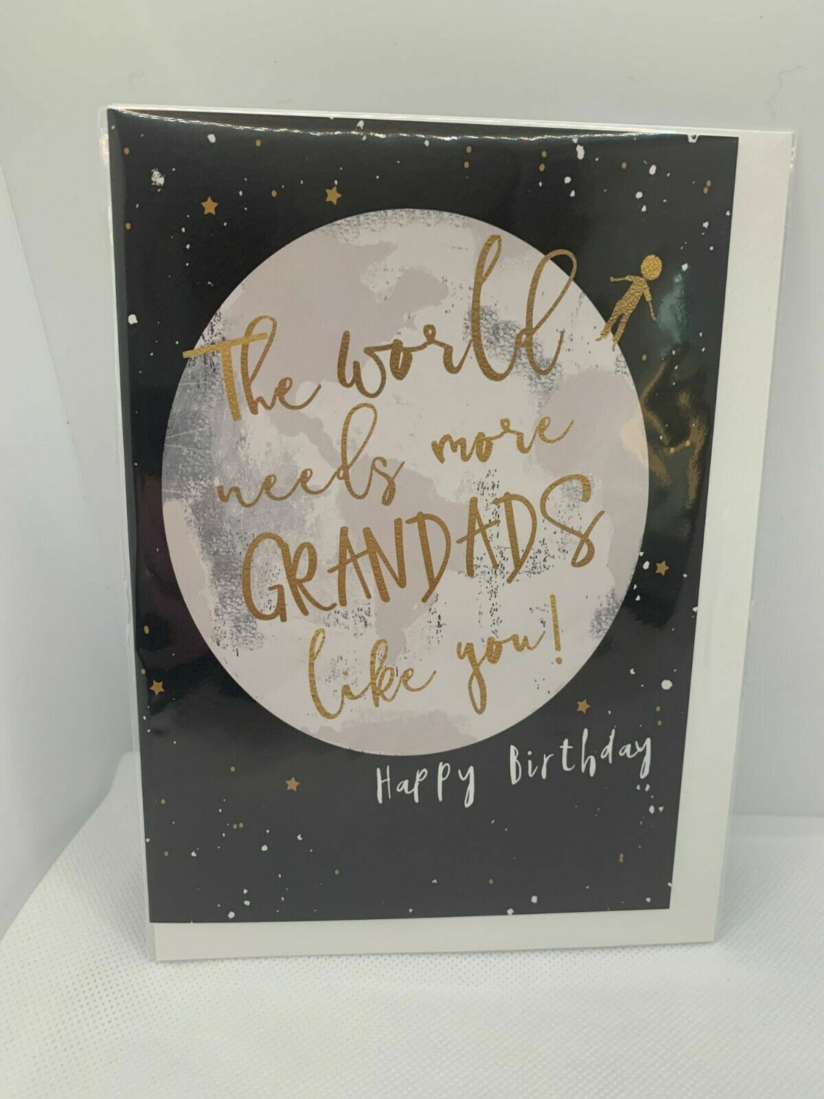 The world needs more Grandads like you ! ( Greeting Card )
