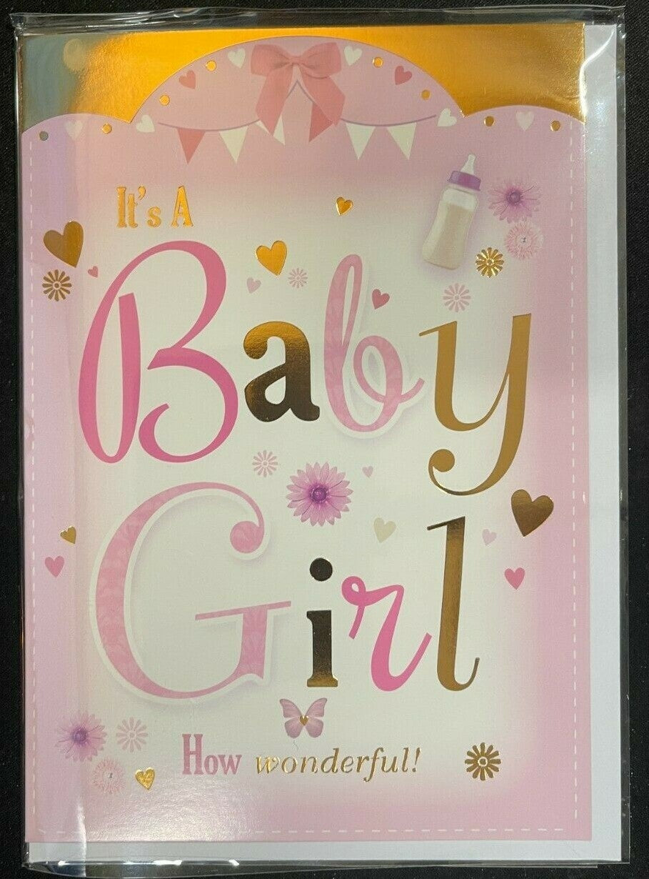 It's a Baby Girl How Wonderful! (New Baby Greeting Card)