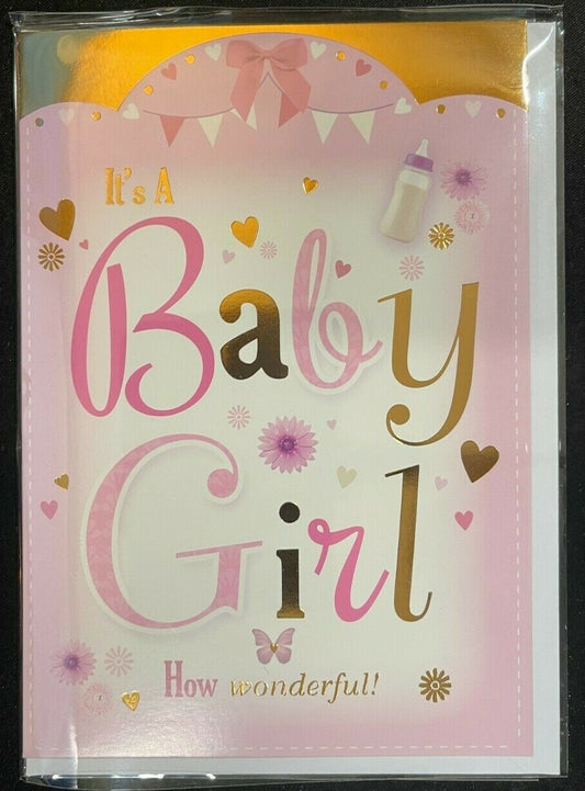 It's a Baby Girl How Wonderful! (New Baby Greeting Card)