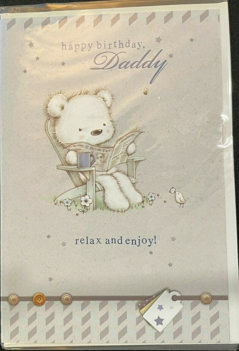 Happy Birthday Daddy relax and enjoy! (Birthday Card / Greeting Card)