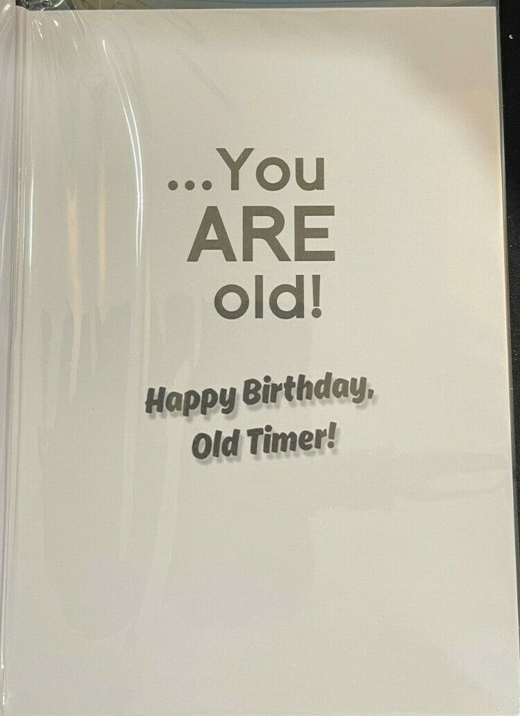 You'll be surprised to know you're not getting old  (Birthday Greeting Card)