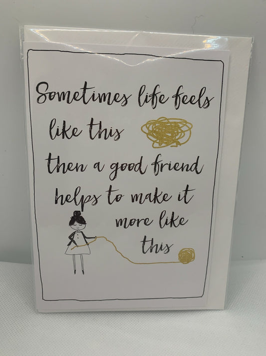 Uplifting good friend card ( Greeting Card )