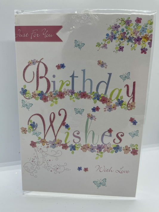 Just for You Birthday Wishes with Love (Greeting / Birthday Card)