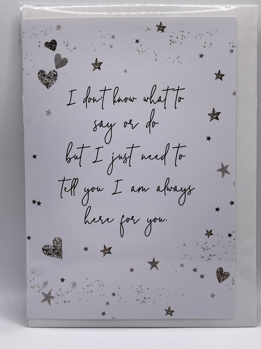I am always here for you (Inspirational Greeting Card)
