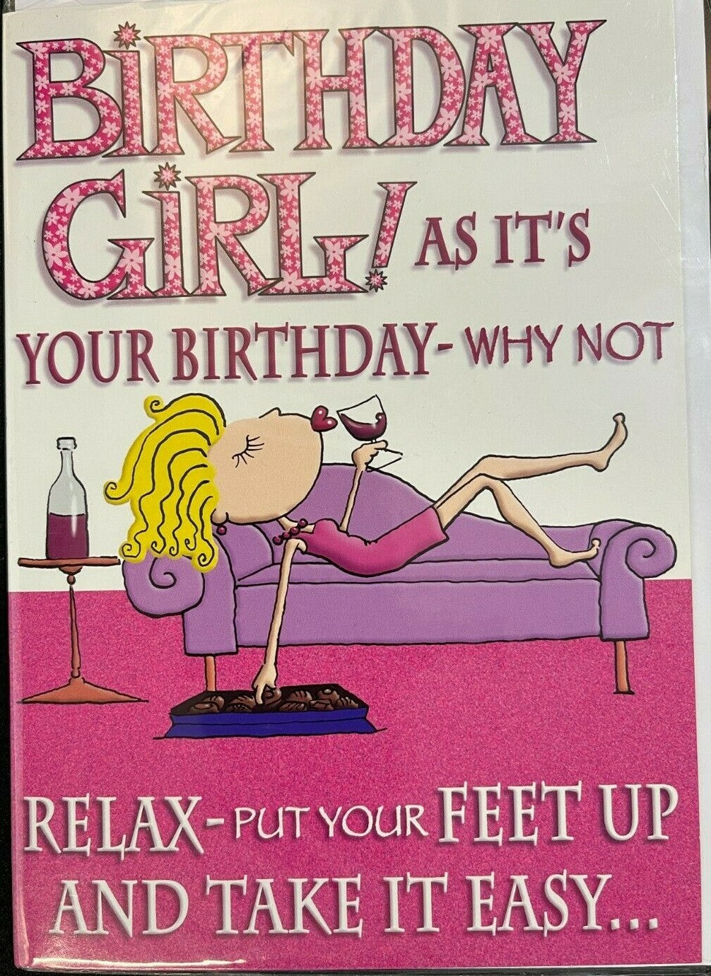 Birthday Girl - Relax Out Your Feet Up (Birthday Card / Greeting Card)