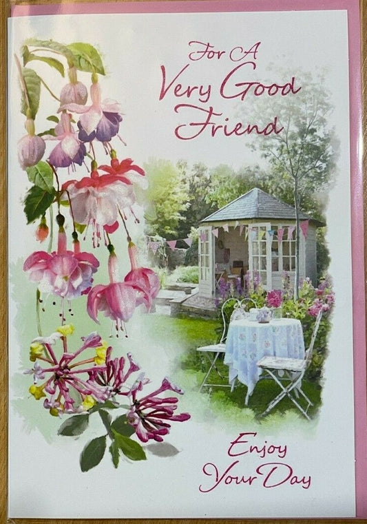 For a Very Good Friend Enjoy Your Day ( Birthday Card / Greeting Card )