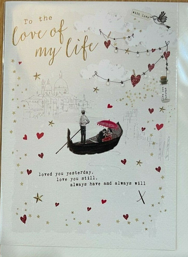 To The Love of My Life ( Valentines Day Card / Greeting Card )