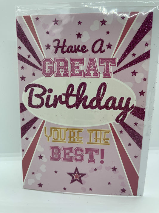 Have a Great Birthday You're the Best! (Greeting / Birthday Card)