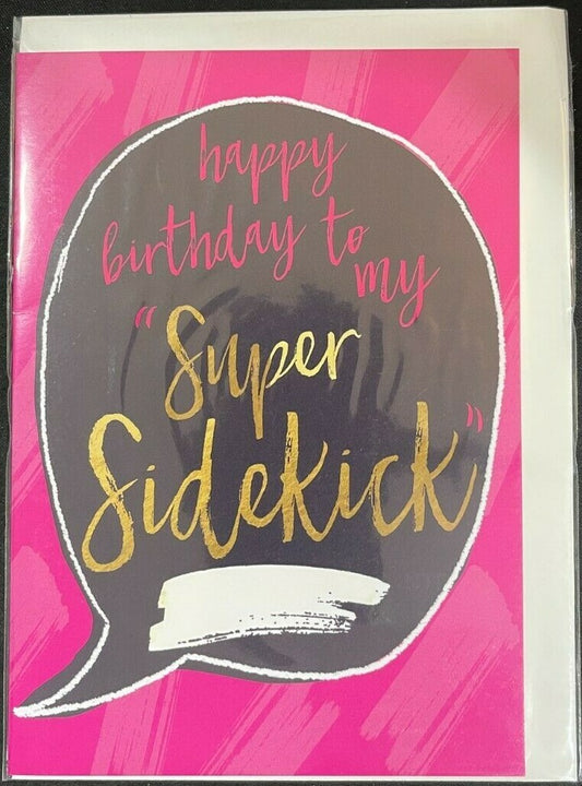 Happy Birthday to my "Super Sidekick"  (Birthday Greeting Card)